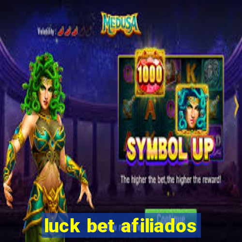 luck bet afiliados