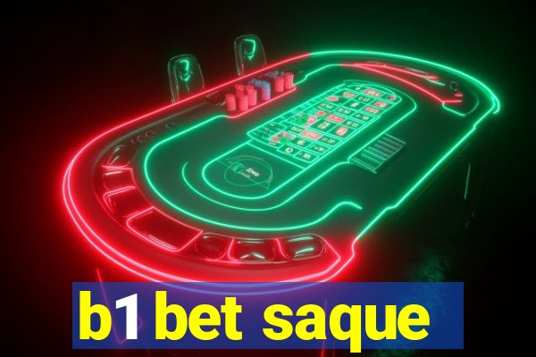 b1 bet saque