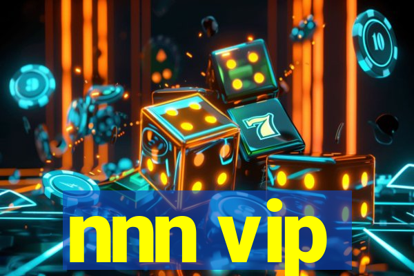 nnn vip