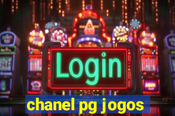 chanel pg jogos