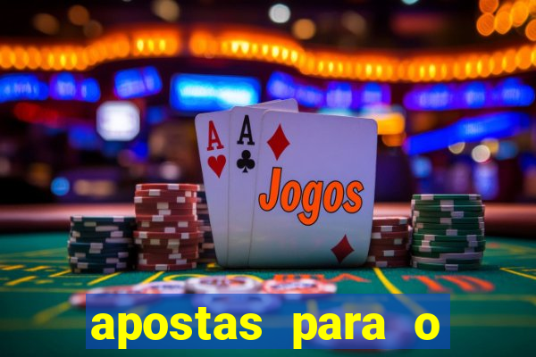 apostas para o jogo de hoje