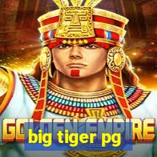 big tiger pg