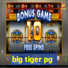 big tiger pg