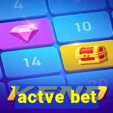 actve bet