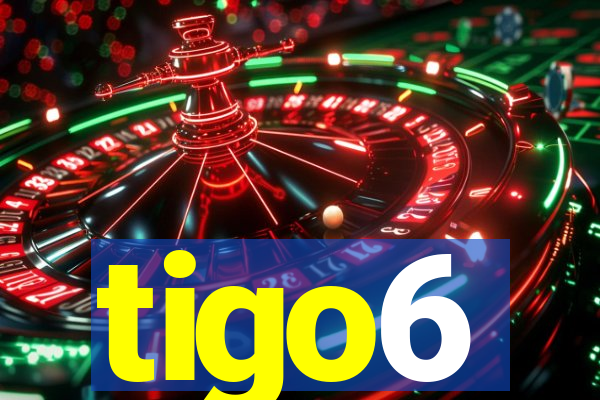 tigo6