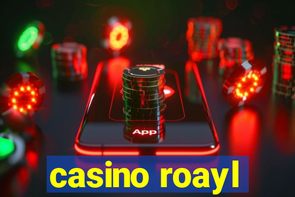 casino roayl