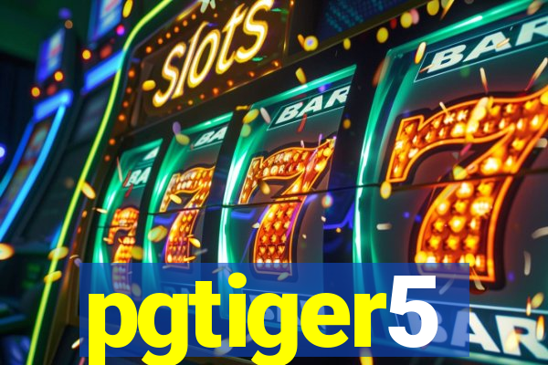 pgtiger5