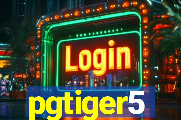 pgtiger5