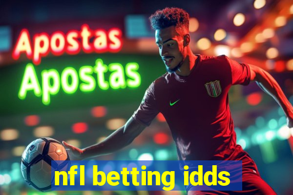 nfl betting idds