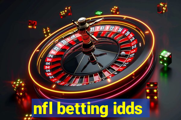 nfl betting idds