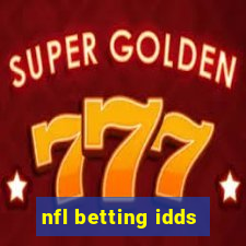 nfl betting idds