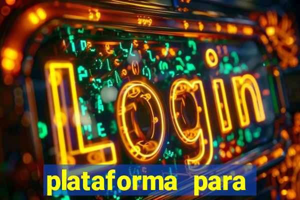 plataforma para jogar tigrinho