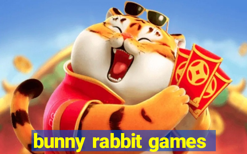 bunny rabbit games