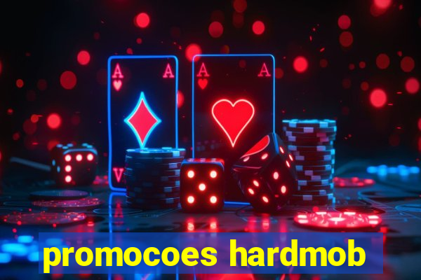 promocoes hardmob