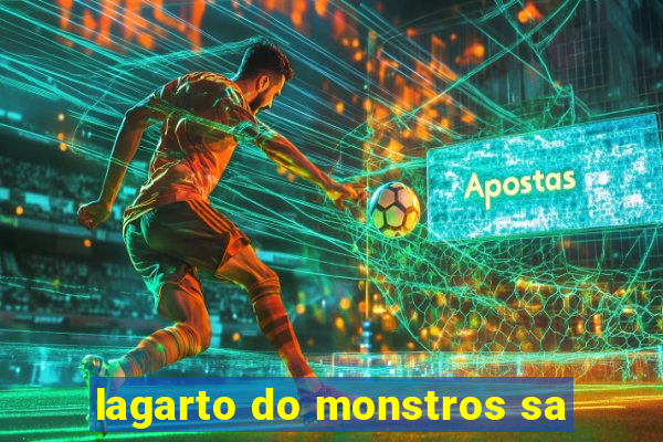 lagarto do monstros sa