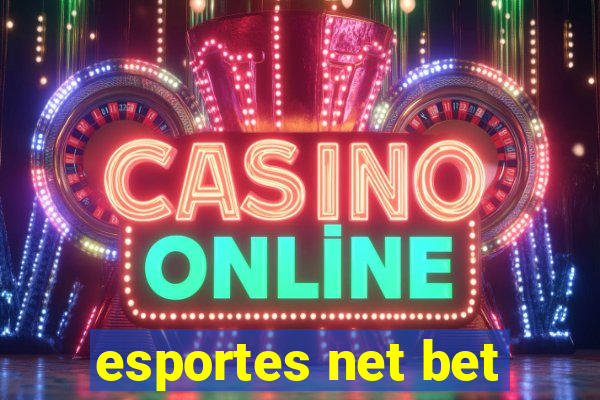 esportes net bet