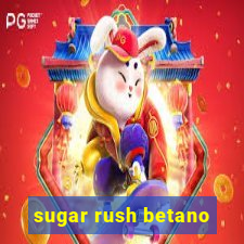 sugar rush betano