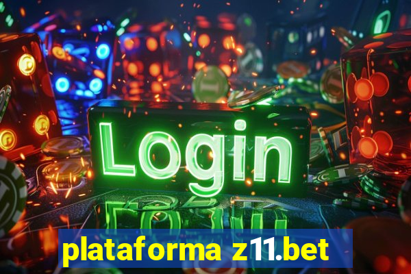 plataforma z11.bet