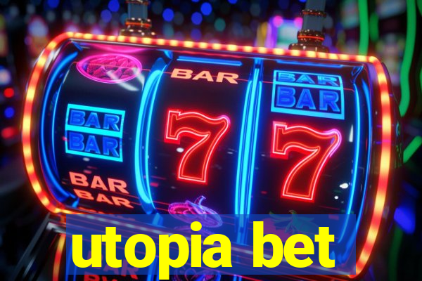 utopia bet