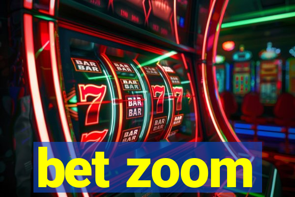 bet zoom