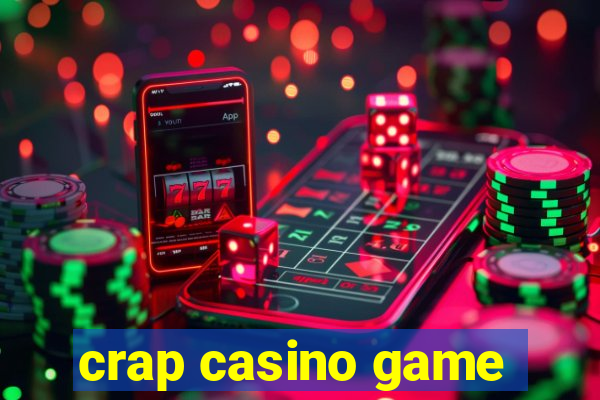 crap casino game