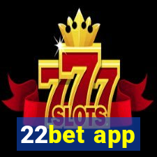 22bet app