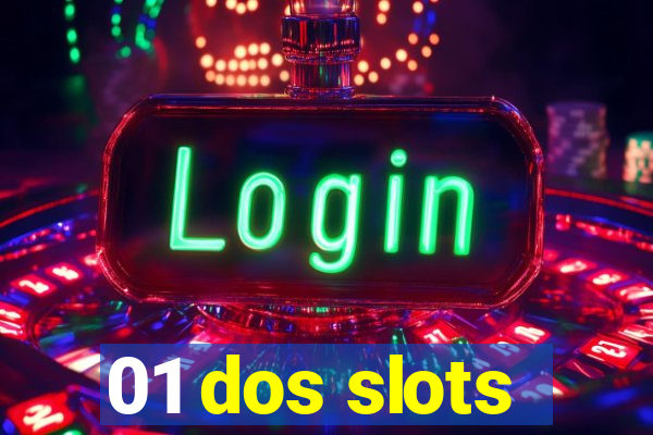 01 dos slots