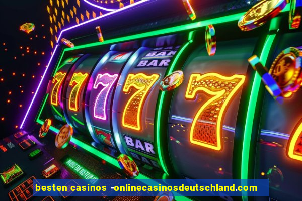 besten casinos -onlinecasinosdeutschland.com