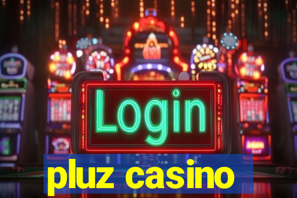 pluz casino