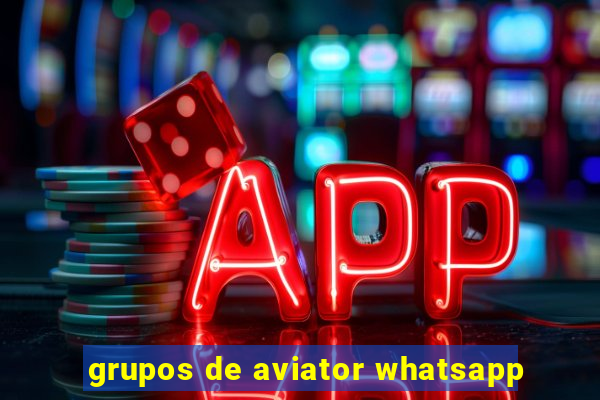 grupos de aviator whatsapp