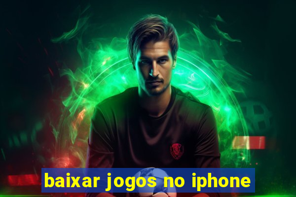 baixar jogos no iphone