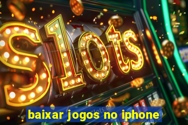 baixar jogos no iphone