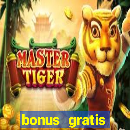 bonus gratis fortune tiger