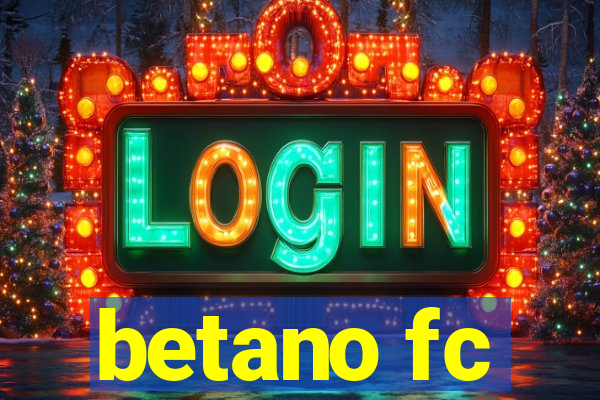 betano fc