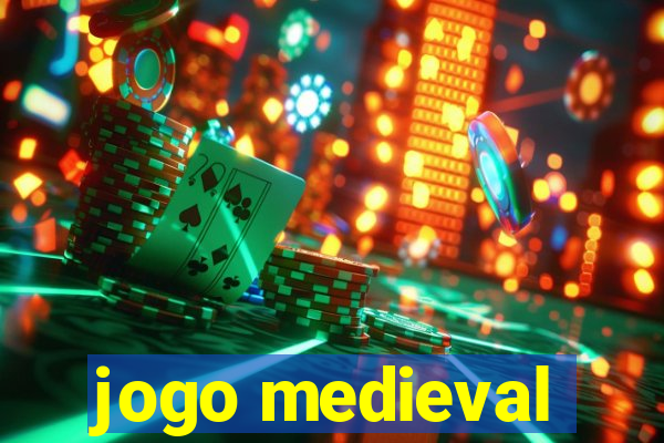 jogo medieval