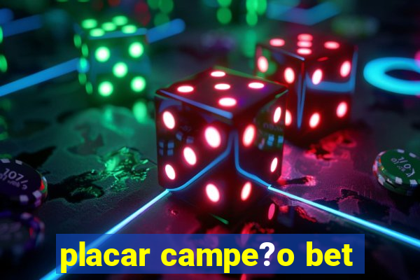 placar campe?o bet