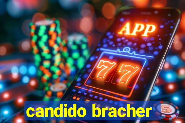 candido bracher