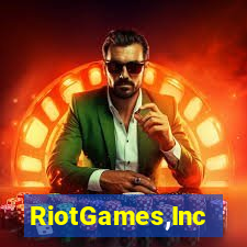 RiotGames,Inc