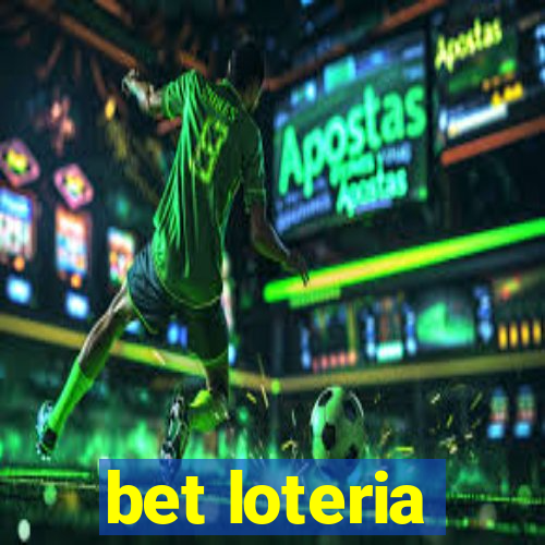 bet loteria