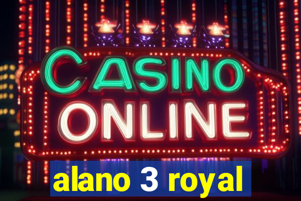 alano 3 royal