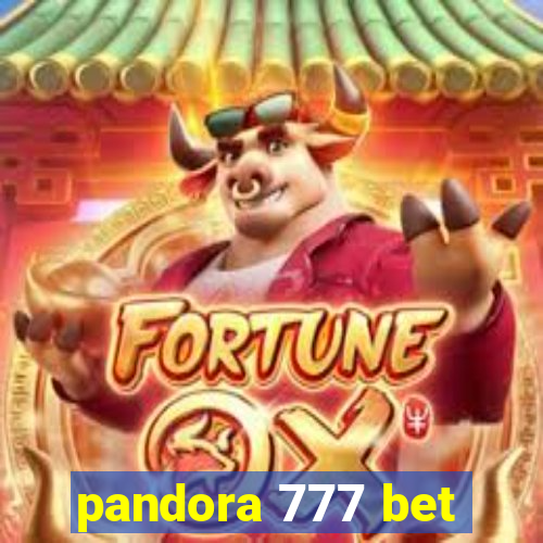 pandora 777 bet