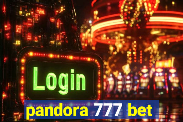 pandora 777 bet