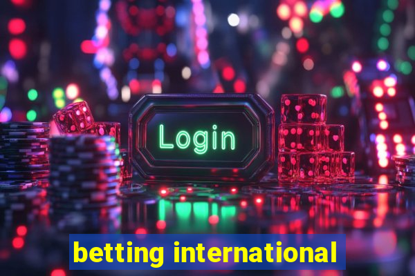 betting international