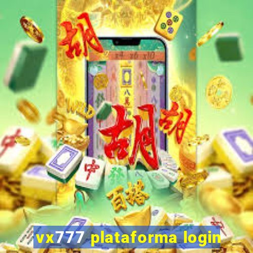 vx777 plataforma login