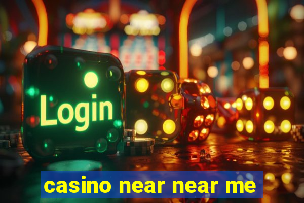 casino near near me