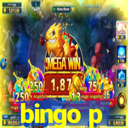 bingo p