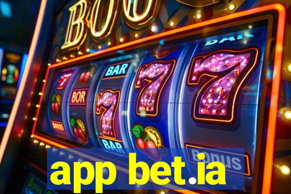 app bet.ia