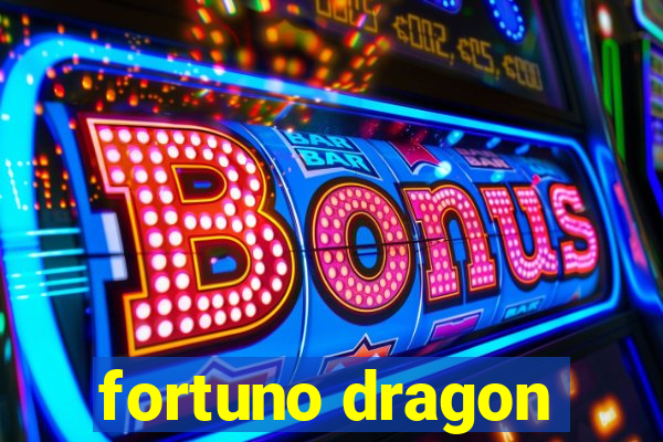 fortuno dragon