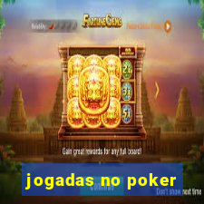 jogadas no poker