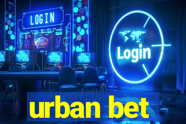 urban bet